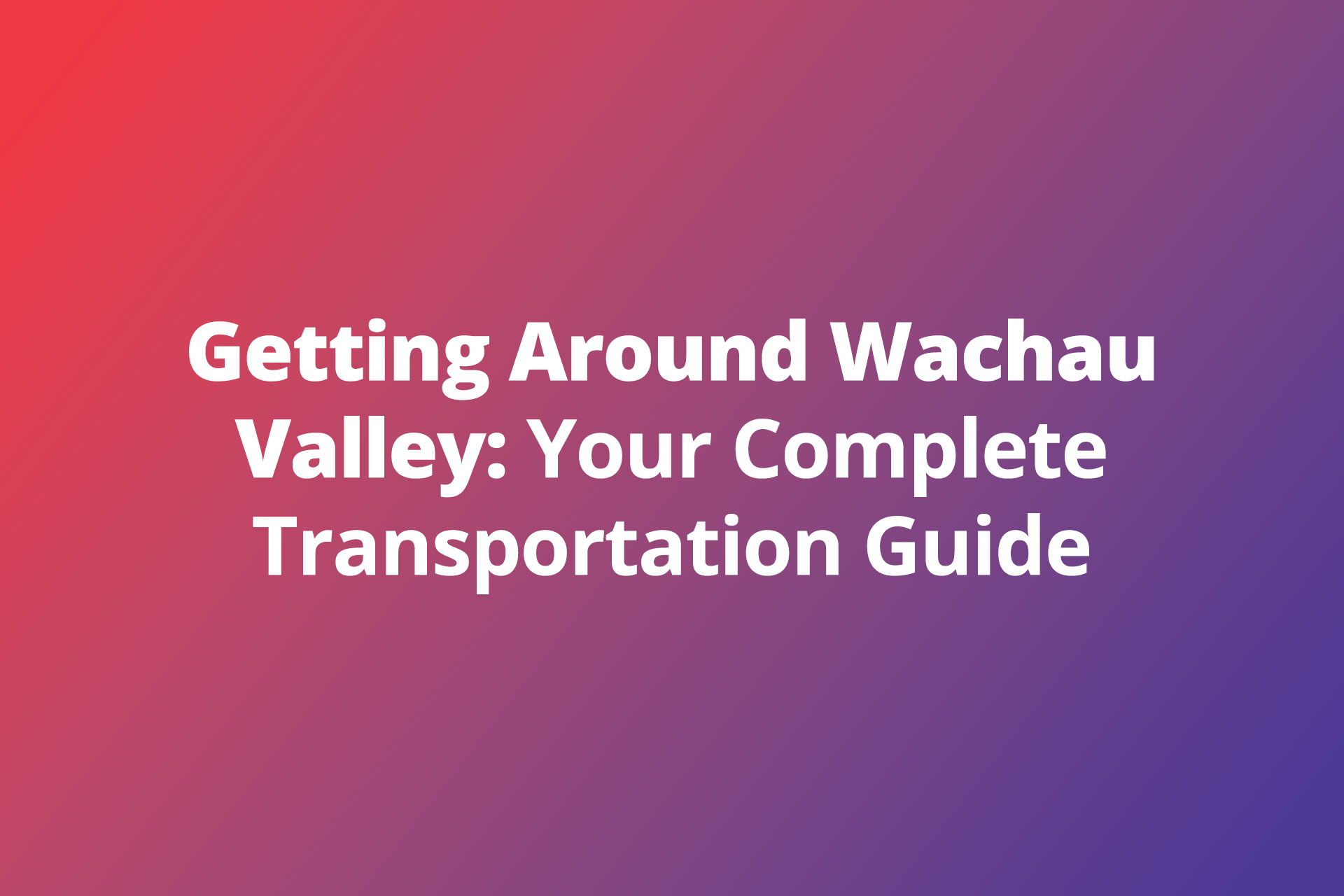Getting Around Wachau Valley Your Complete Transportation Guide